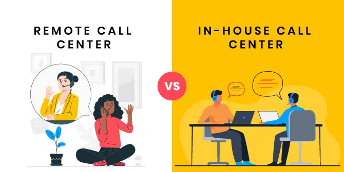 Remote vs in house call center