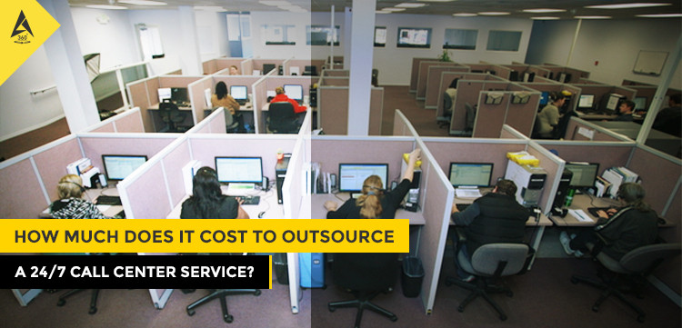 How Much Does It Cost to Outsource A 24/7 Call Center Service